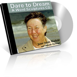 ToDream-WordSculpturesCD-sm Dare To Dream - A Word Sculptures CD